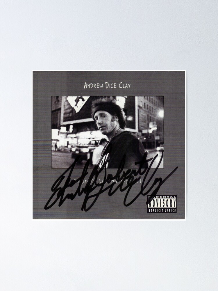 "Andrew Dice Clay Autographed 1993 Album Cover "To Robert"" Poster by