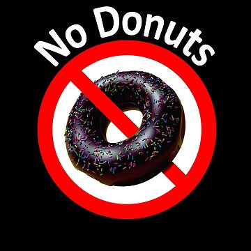 Artwork thumbnail, No Donuts - No Chocolate-Frosted Sprinkled Doughnuts by notstuff