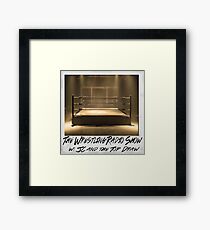 The Wrestling Radio Show with JC and the Top Draw Framed Print