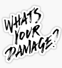What's Your Damage? Sticker