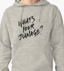 What's Your Damage? Pullover Hoodie