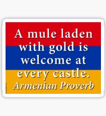 A Mule Laden With Gold - Armenian Proverb Sticker