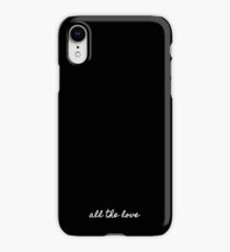 All the love - H iPhone XR Case