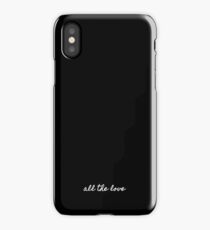 All the love - H iPhone Case
