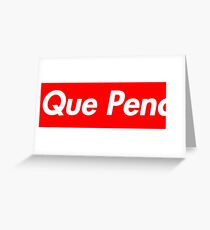 Supreme Pena Greeting Card
