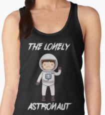 The Lonely Astronaut (White Text) Women's Tank Top