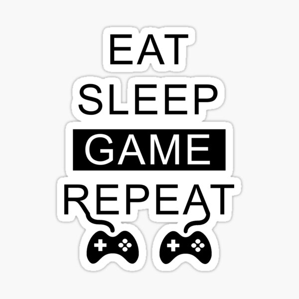 Eat Sleep Game Repeat Stickers Redbubble - repeat first roblox video playing crazy knifes with