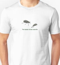 The Lesser of Two Weevils Unisex T-Shirt
