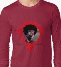 Shirley Chisholm For President Long Sleeve T-Shirt