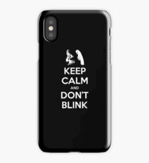 KEEP CALM and Don't Blink iPhone Case/Skin