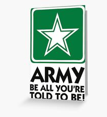 Die Armee: Tu, was du gesagt hast. Grußkarte