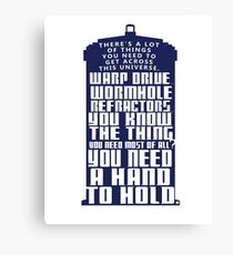 You need a hand to hold - Dr Who Canvas Print
