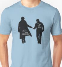 'I Don't Have Friends' Unisex T-Shirt