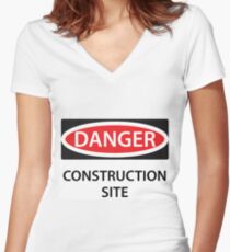 Danger - Construction Site! Women's Fitted V-Neck T-Shirt