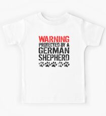 Warning Protected By A German Shepherd Kids Tee