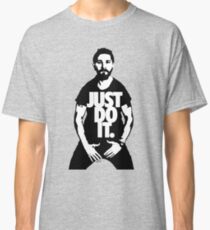 Mach es einfach - Shia Labeouf Classic T-Shirt