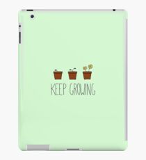keep growing iPad Case/Skin