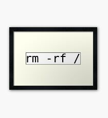 rm -rf / Framed Print
