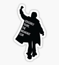 Sincerely Yours, The Breakfast Club Sticker