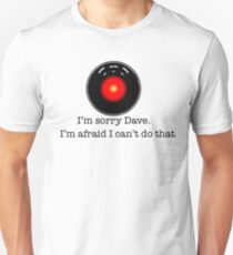 I'm Sorry Dave Unisex T-Shirt