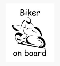Biker on board 2 Photographic Print