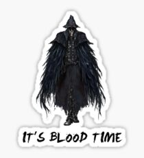 IT'S BLOOD TIME Sticker