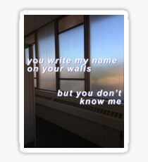 You don't know me Sticker