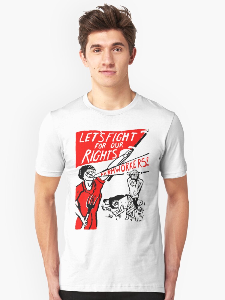 let-s-fight-for-our-rights-farmworkers-unisex-t-shirt-by-truthtopower