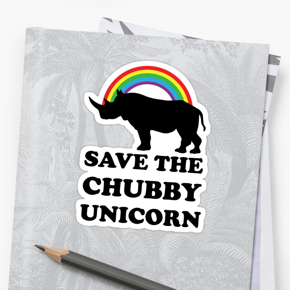 "Save The Chubby Unicorn, Funny Rhino" Stickers by lolotees | Redbubble