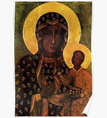 Black Madonna of Czestochowa Poland, Our Lady of Czestochowa, Madonna and Child, Virgin Mary Poster