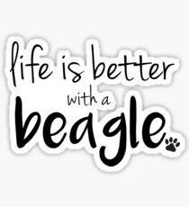 Pegatina la vida es mejor con un beagle