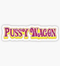 Pussy Wagon Stickers | Redbubble