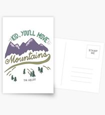 Kid, You'll Move Mountains Postcards