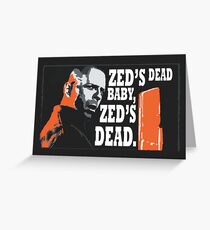 Zed's Dead Greeting Card