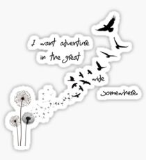I want adventure Sticker