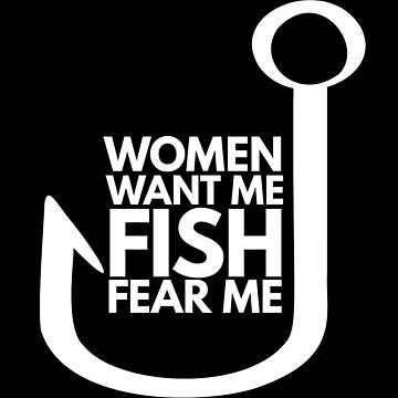 Women want me Fish fear me Socks for Sale by joanaoberg