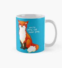 "You're doing well. Keep going." Fox Mug