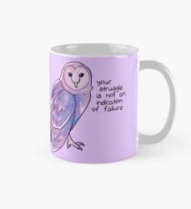 "Your Struggle is Not an Indication of Failure" Galaxy Sparkle Owl Classic Mug