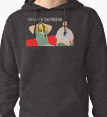The Big Lebowski - Just Your Opinion Man Pullover Hoodie