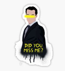 Did you miss me? Sticker
