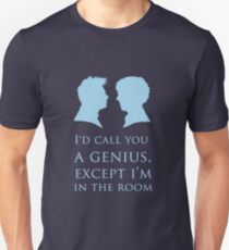 I'd Call You A Genius II Unisex T-Shirt