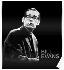 Bill Evans T-Shirt Poster