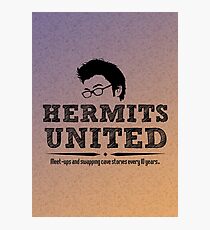 Hermits United Photographic Print