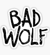 Bad Wolf Sticker