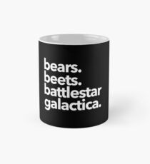 Bears. Beets. Battlestar Galactica. (White Variant) Mug