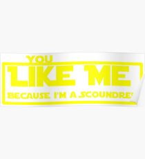 Because I'm a Scoundrel Poster