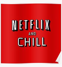 Netflix & Chill Poster