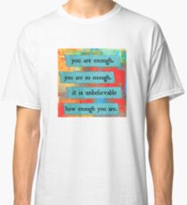 du bist genug Classic T-Shirt