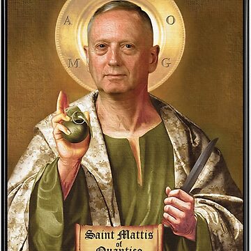 Artwork thumbnail, Saint Mattis of Quantico, Patron Saint of Chaos by UnPEngineer