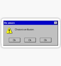 Wahl ist eine Illusion Sticker